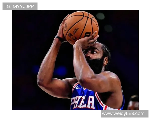 哈登状态骤降引发76人续约犹豫或将改变合同策略